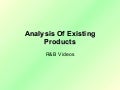 Analysis Of Existing Products
