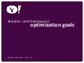 Analytics - and choosing your optimization goals
