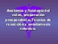 AnatomíA Y FisiologíA Del Colon, PreparacióN Preoperatoria