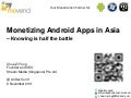Monetizing Android Apps in Asia