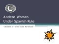 2008 - Andean Women Under Spanish Rule
