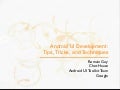 Android UI Tips, Tricks and Techniques