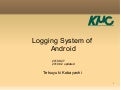 Logging system of Android