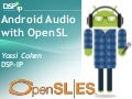 Android Audio & OpenSL