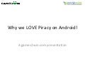 Android piracy and why we love it