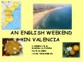 An english weekend