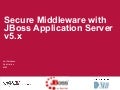 Secure Middleware with JBoss AS 5