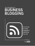 An introduction to business blogging