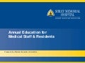 Medical Staff Annual Education 2011  