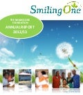 SmilingOne Foundation Annual Report 2012/13