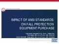 Impact of ANSI Standards on Fall Protection Equipment Purchase