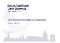 Answering the Mobile Challenge - Squiz Scotland User Summit