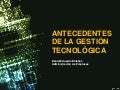 Antecedentes  gt