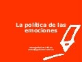 Antoni Gutierrez La PolíTica De Las Emociones