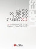 ANUÁRIO DO MERCADO IMOBILIÁRIO BRASILEIRO 2012 - LOPES