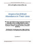 Anyone can attract abundance in their lives