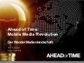 Mobile Media Revolution - The change in the medialandcape.
