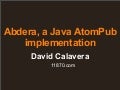 ApacheCon: Abdera A Java Atom Pub Implementation