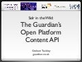 The Guardian Open Platform Content API: Implementation