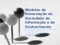 Estudo APDSI, Modelos de Governação