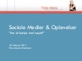 Seminar om Sociale Medier og Oplevelsesindustrien