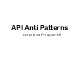 Api anti patterns