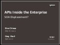 APIs Inside Enterprise - SOA Displacement?