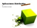 Aplicaciones Distribuidas