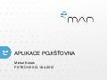 Aplikace Pojišťovna - případová studie