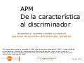 APM  De La Caracteristica Al Discriminador   Slideshare   V010
