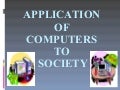 Application Of Computers with Pictures
