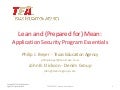Lean and (Prepared for) Mean: Application Security Program Essentials
