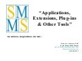 Applications, extensions, plug ins & other