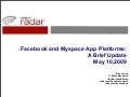 Facebook and Myspace App Platforms: A Brief Update