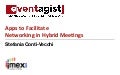 Apps and solutions to facilitate networking in hybrid meetings