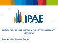 Aprende a fijar metas y objetivos para tu negocio.