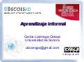 Aprendizaje informal. Desarrollo de nuevos aprendizajes.