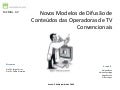 Novos Modelos de Difusão de Conteúdos das Operadoras de TV Convencionais