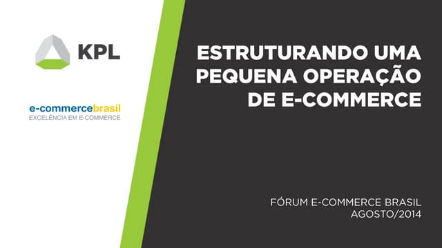 Apresentação Fórum E-Commerce Brasi...