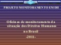 Projeto Monitoramento em Direitos Humanos
