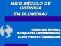 Meio século de crônica em Blumenau