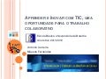 Projeto Aprender e Inovar com TIC