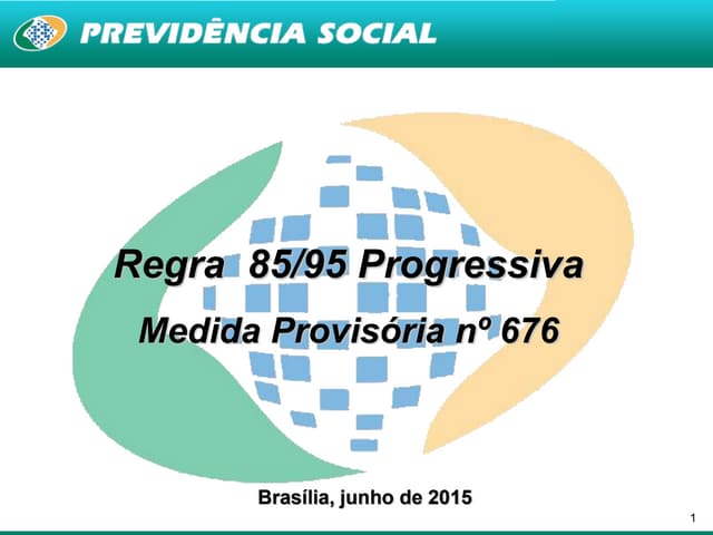 MP 676 - Regra 85/95 Progressiva