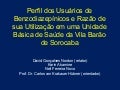 Perfil dos Usuários de Benzodiazepínicos e Características de sua Utilização em uma UBS da Vila Barão de Sorocaba