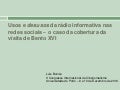 Usos e desusos da rádio informativa nas redes sociais - o caso da visita de Bento XVI. (Luís Bonixe)
