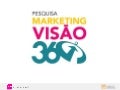 Pesquisa TNS RI e Mundo do Marketing Marketing Digital