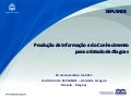 Produção da Informação e do Conhecimento no Estado de Alagoas