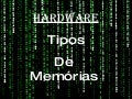 ApresentaçãO  Tipos De Memorias