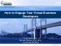 How to Engage Your Virtual Business Developers