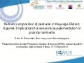 Nutrient composition of pastures in Kayunga District, Uganda: Implications for seasonal supplementation in grazing ruminants